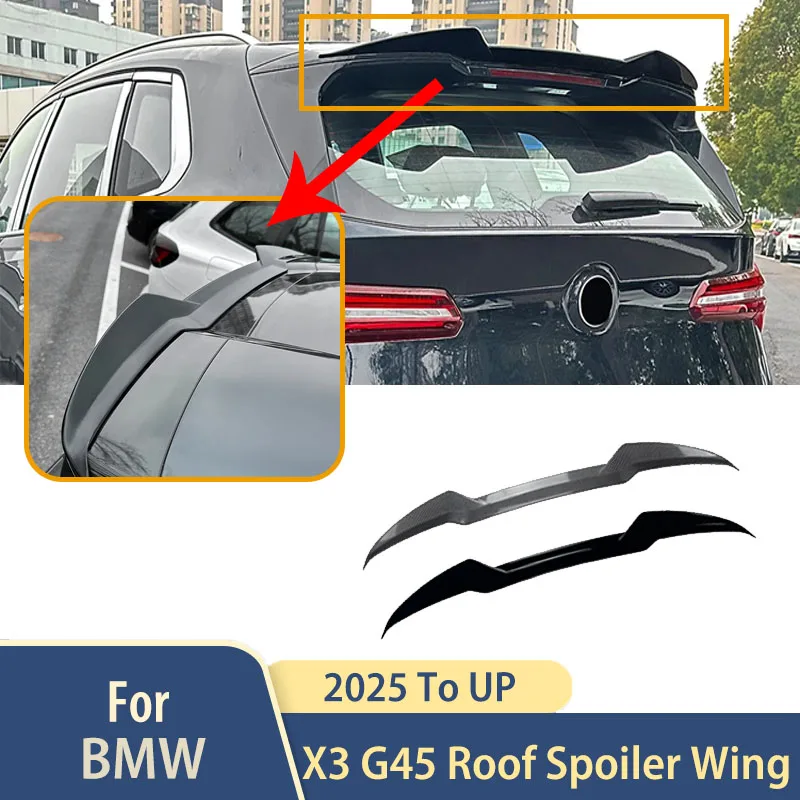 

Для BMW X3 G45 2025 вверх задний багажник, спойлер на крышу, крыло, губа, комплекты кузова, внешние модифицированные аксессуары для автомобиля, спойлеры, настройка крыльев