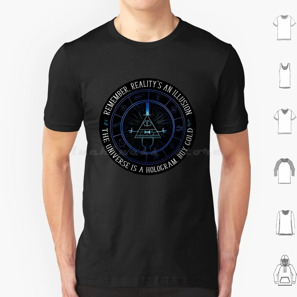 Reality's An Illusion ( Circular ) T Shirt Men Women Kids 6xl Bill Cypher Bill Cipher Reality Is An Illusion The Universe Is A