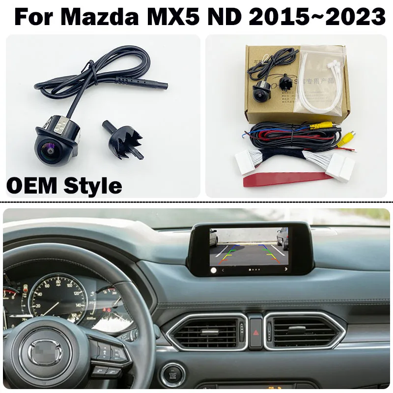 

Car Rear Reversing Camera for Mazda MX5 ND Roadster 2015 2016 2017 2018 2019 2020 2021 2022 2023 OEM unit Fish Eye Lens AHD1080P