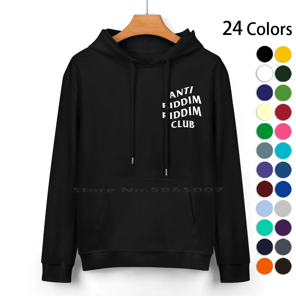 Anti Riddim Riddim Club Pure Cotton Hoodie Sweater 24 Colors Anti Riddim Riddim Club Dubstep Exzision Dubloads Virtueller