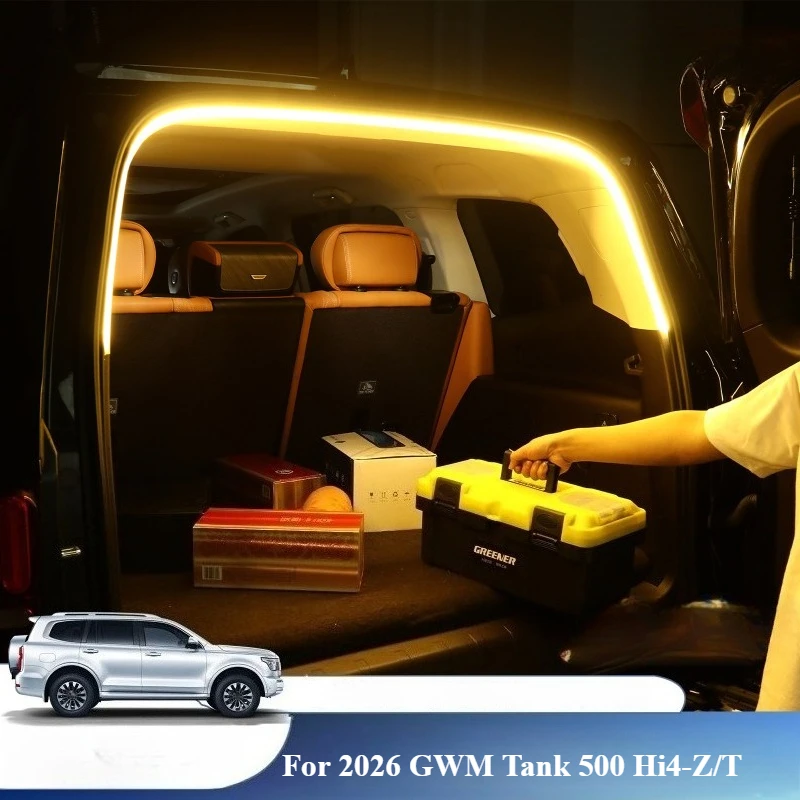 

For 2026 GWM Tank 500 Hi4-Z/T Trunk Light Strip Rear Compartment Ambient Lamp Interior Modification Accessories