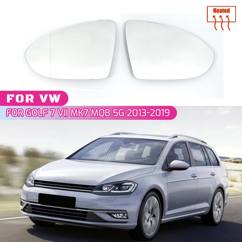 Excellent Side View Rearview Heated Replacement Mirror Glass for Volkswagen VW Golf 7 VII MK7 MQB 5G 2013-2019 Car Accessories