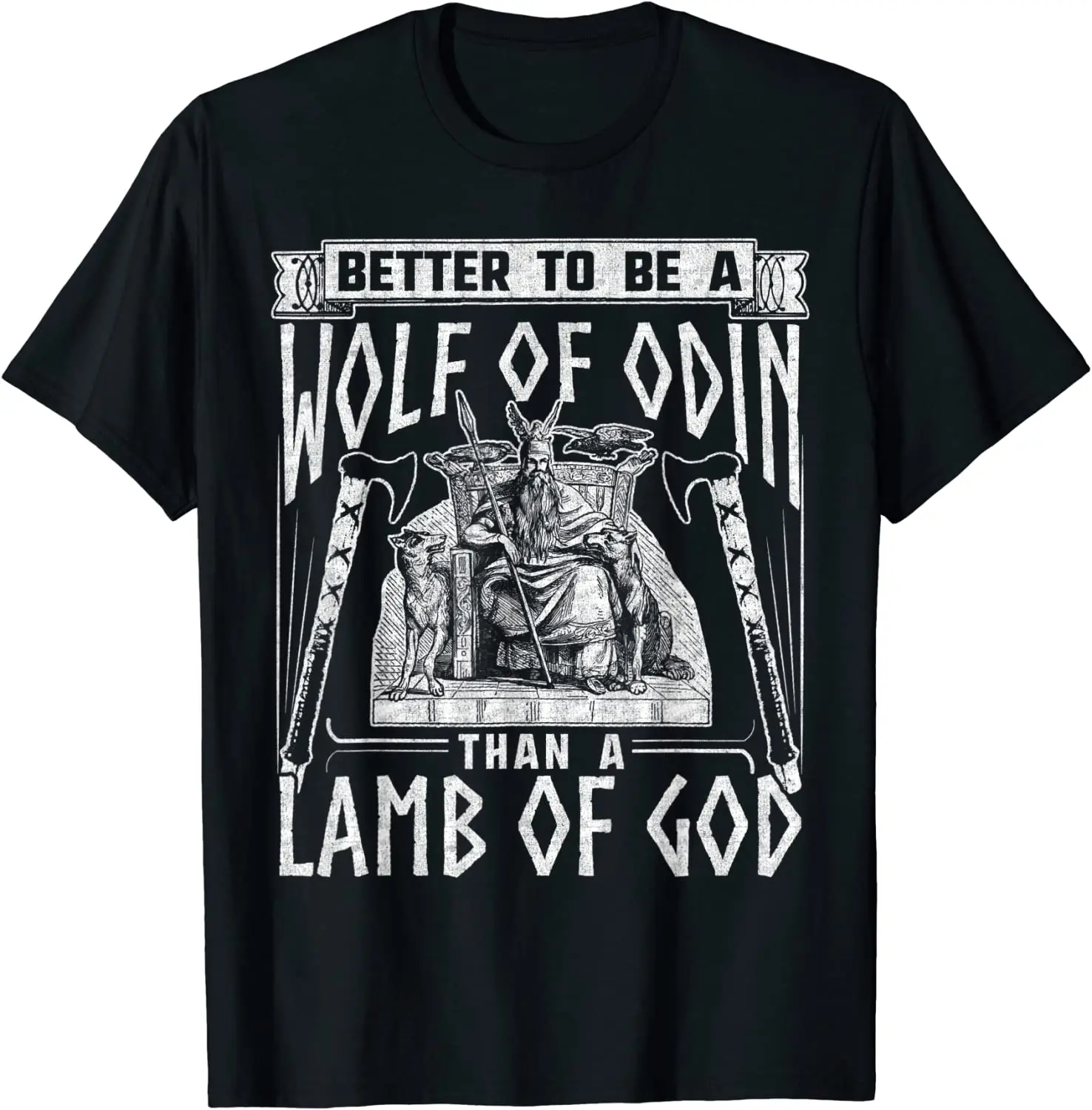 Norse Mythology Pagan  Better To Be A Wolf of Odin T Shirt. New 100% Cotton Short Sleeve O-Neck Casual T-shirt Size S-3XL