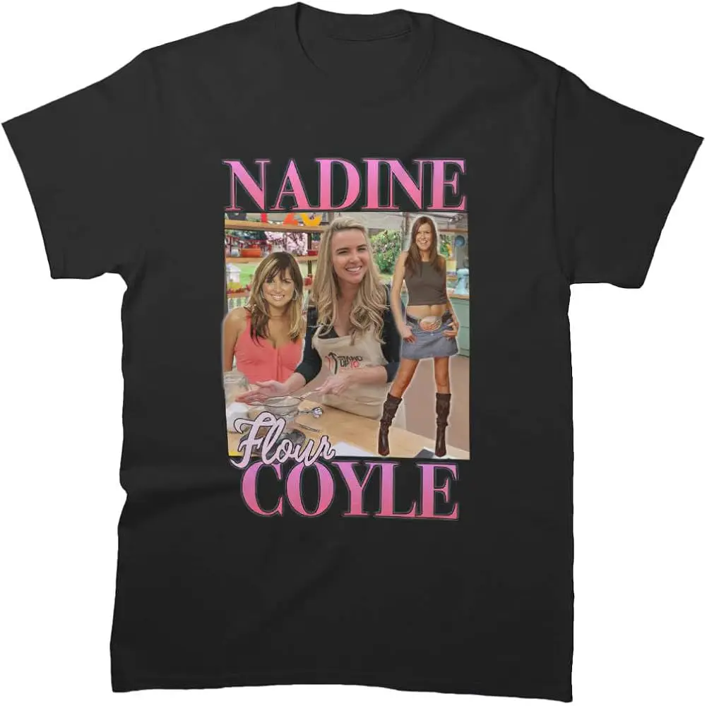 Unisex Shirt Nadine Friends Coyle Birthday Flour Cotton Sleeve Tee T-Shirt Gift for Men Women Multicolor