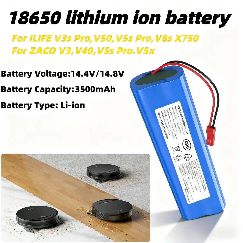 

14.4/14.8V 3500mAh 18650 Li-Ion Replacement Battery for Ilife V5s V8s V5s Pro V50 V3sPro X750 Noisz S5Pro Vacuum Cleaner.
