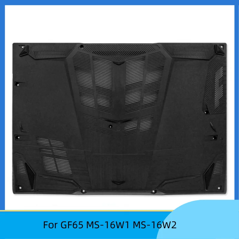 

Новинка для GF65 MS-16W1 MS-16W2 Нижняя базовая крышка D Корпус