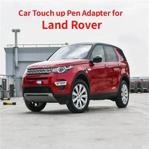 Car Touch up Pen Adapter for Land Rover Paint Pen Red Black Silver Fuji White Range Rover Sports Aurora Discovery God Driving