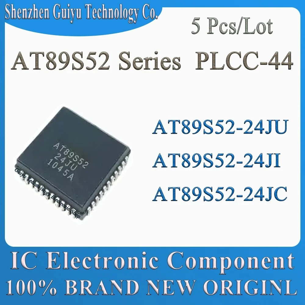

5 Pcs/Lot AT89S52-24JU AT89S52-24JI AT89S52-24JC AT89S52-24 AT89S52 AT89S AT89 PLCC-44 IC Chip