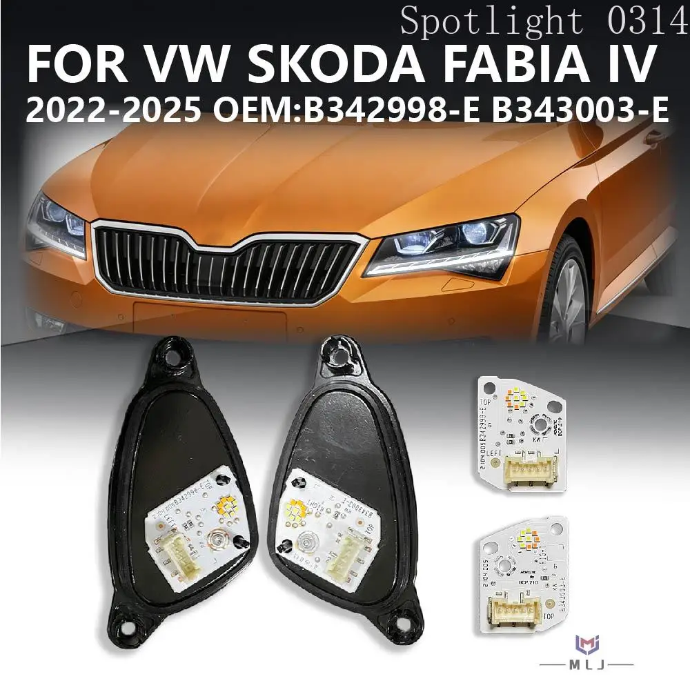 

B342998-E B343003-E Для VW Skoda Fabia IV 2022-2025: Светодиодная плата DRL (ангельские глазки) для дневных ходовых огней, автомобильные аксессуары