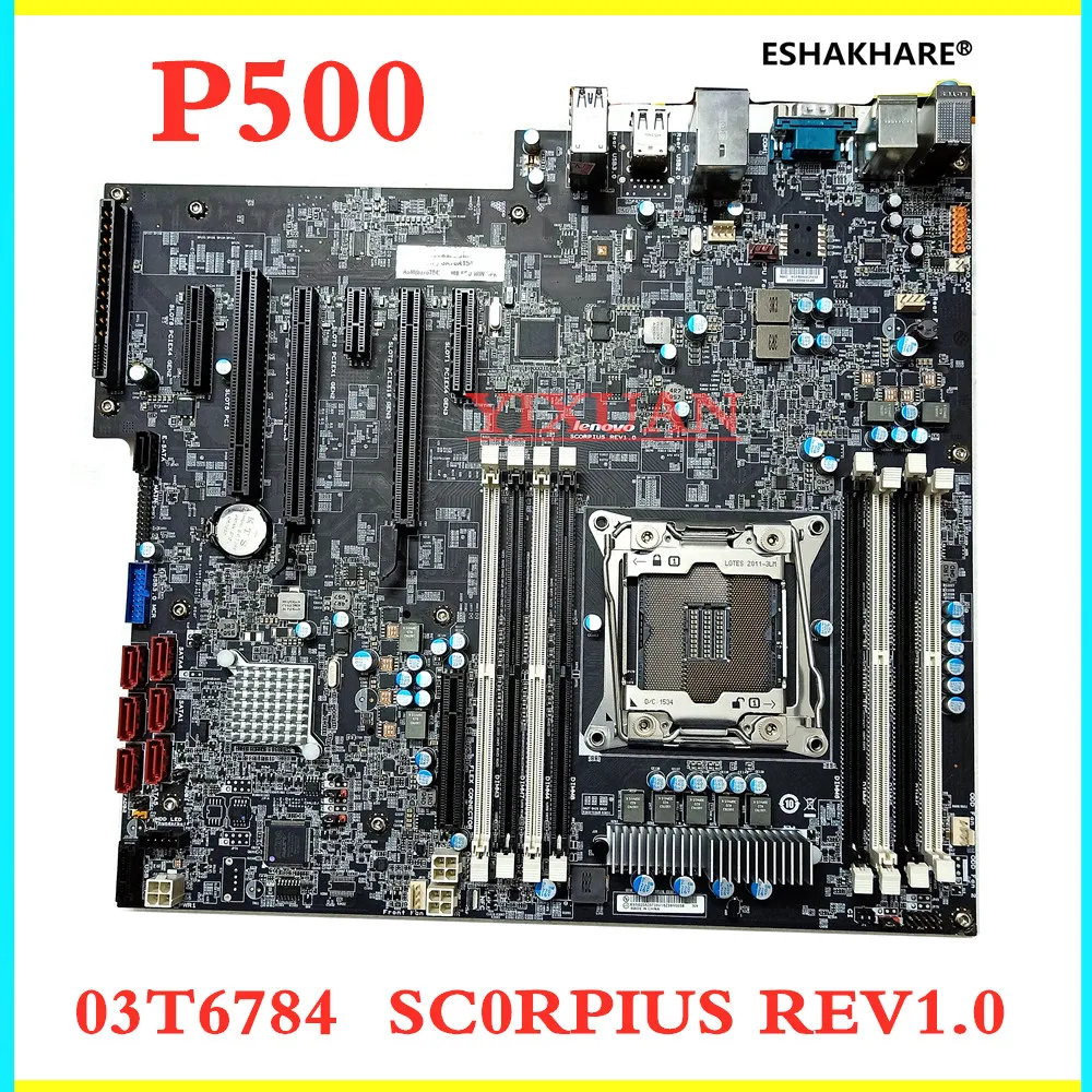 03T6784 00FC915 لينوفو ثينك ستيشن P500 سطح المكتب اللوحة X99 C612 LGA 2011-V3 العقرب REV1.0 محطة العمل اللوحة الأم