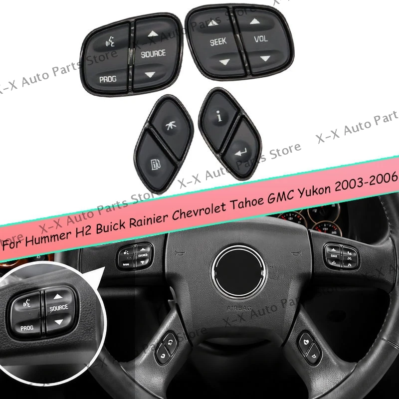 

For Hummer H2 Buick Rainier Chevrolet Tahoe GMC Yukon 2003-2006 4Pcs Steering Wheel Switch Control Buttons 1999442 1999443
