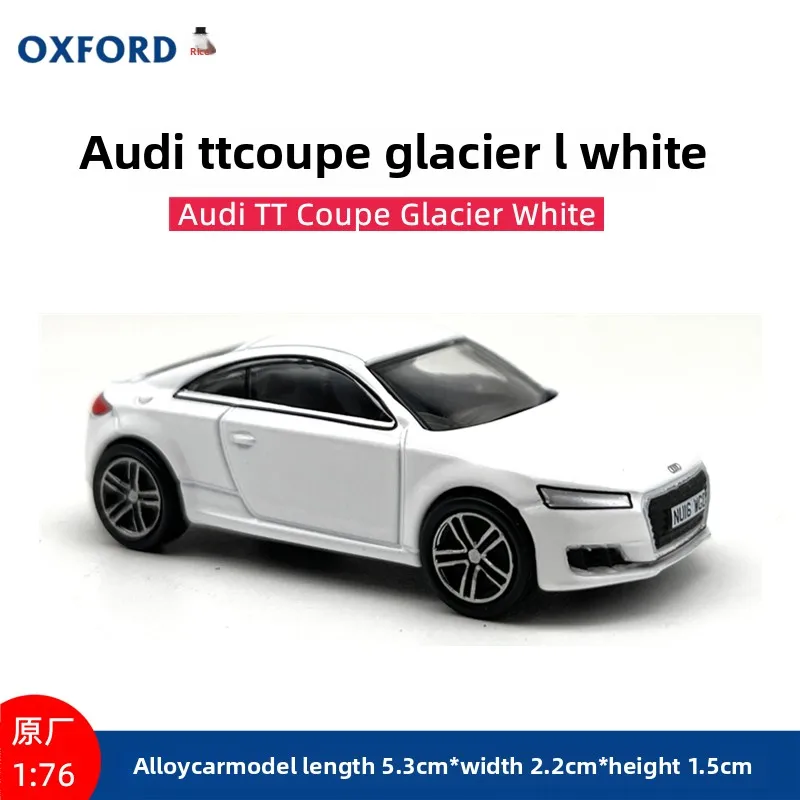 Diecast OXFORD Escala 1:76 Audi TTCoupe Glaciar Branco Carro Esportivo Liga Modelo de Carro Brinquedo Colecionável Presente Lembrança Display Ornamento