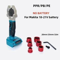 Saldatrice elettrica per tubi a batteria PPR/PB/PR saldatura per tubi saldatura in plastica riscaldamento Hot Melt per batteria Makita 18/21V