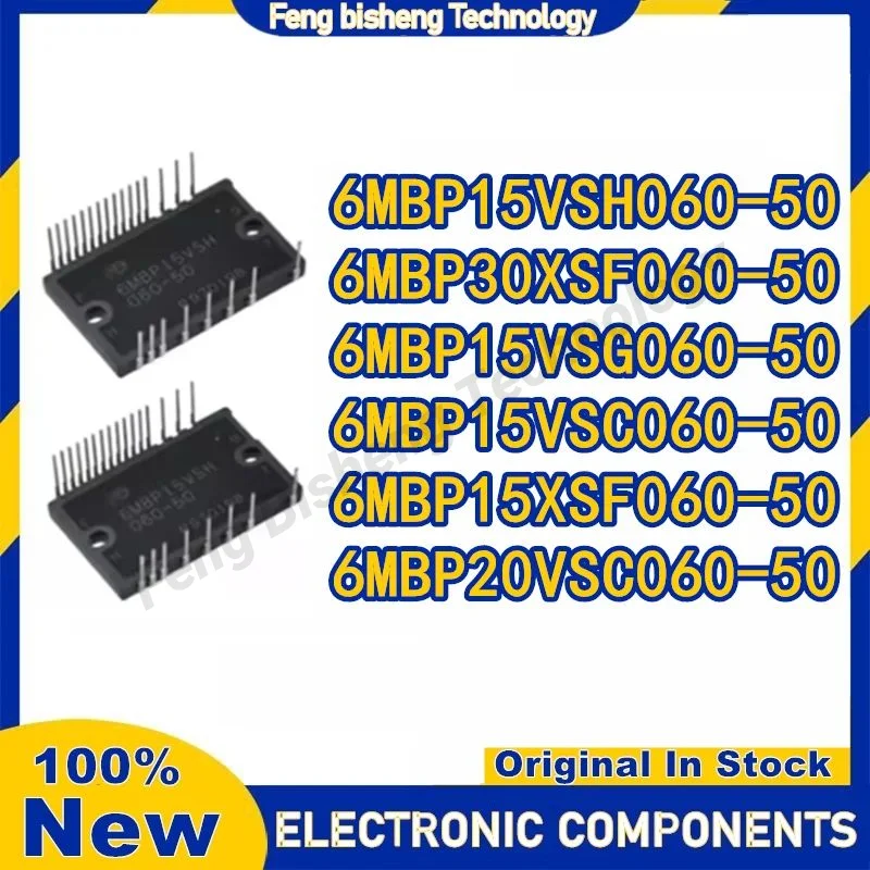 6MBP30XSF060-50 6MBP15XSF060-50 6MBP20VSC060-50 6MBP15VSG060-50 6MBP15VSC060-50 6MBP15VSH060-50 Module Original