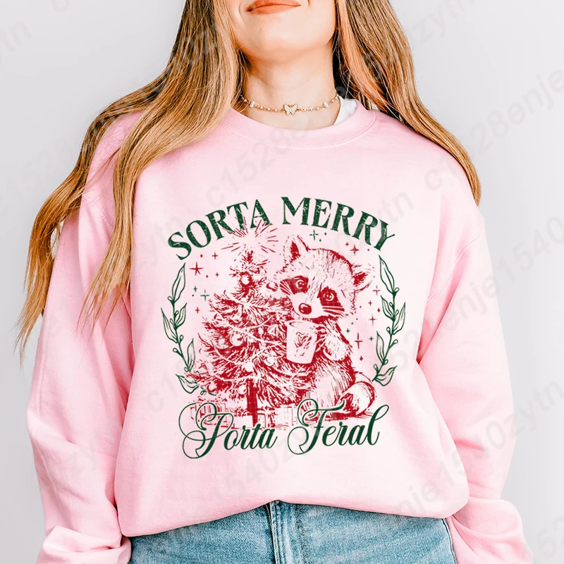 

New Casual Women Long Sleeve Hoodless Pullover Christmas Racoon Sorta Merry Sorta Feral Crew Neck Sweatshirt Popular Winter Tops