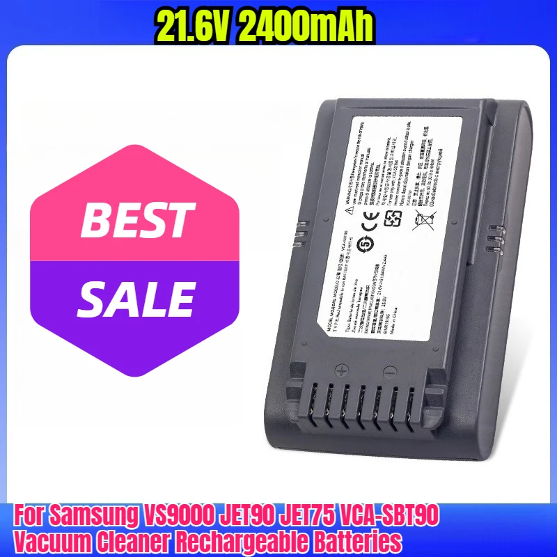 

21.6V 2400mAh for Samsung VS9000 JET90 JET75 VCA-SBT90 Vacuum Cleaner Rechargeable Batteries