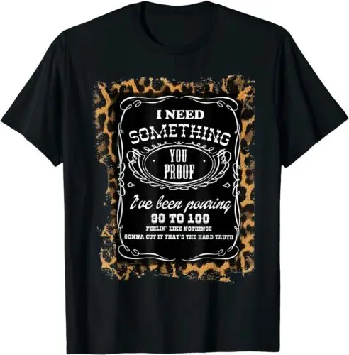 I need something you proof C0wgirl Premium Gift Idea Tee T-Shirt