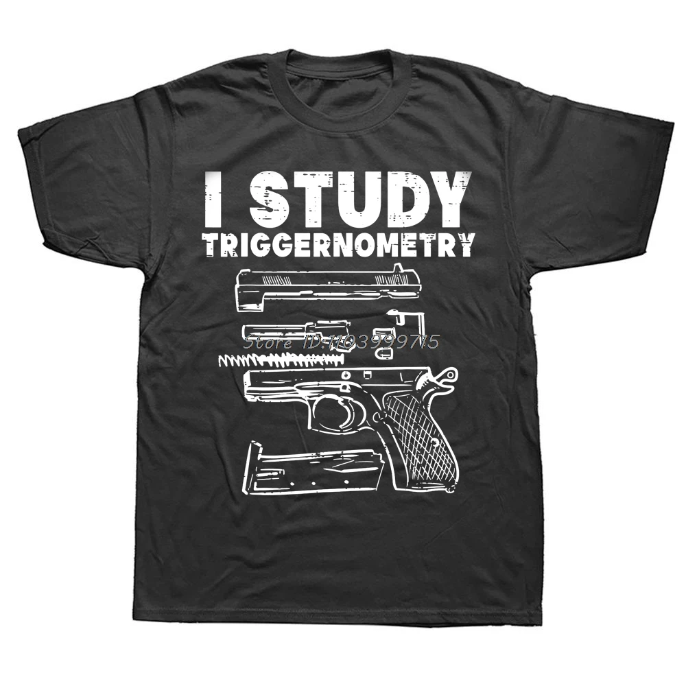 I Study Triggernometry Lovers Gun Owner T-shirt Men Clothing Fashion Tshirt Summer Casual Basic Tops Tees Oversized T Shirt