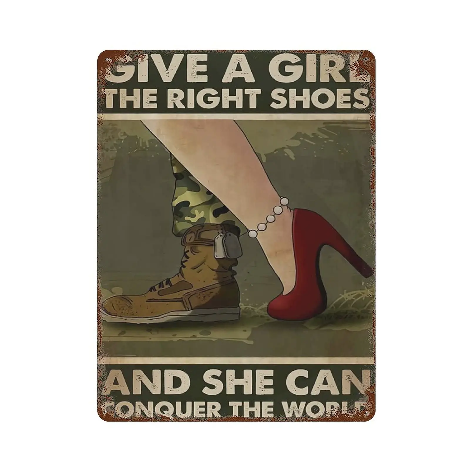 Dreacoss Retro Metal tin Sign，Novelty Poster，Iron Painting，Give A Girl The Right Shoes,Female Veteran Tin Sign, Red High Heels,