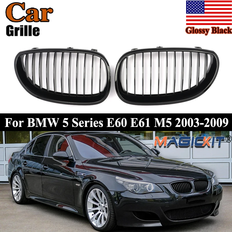 

Glossy Black Front Hood Grille For 2003-2009 BMW 5 Series E60 E61 528i 535i 525i 530xi 545i M5 Front Kidney Grille Magickit
