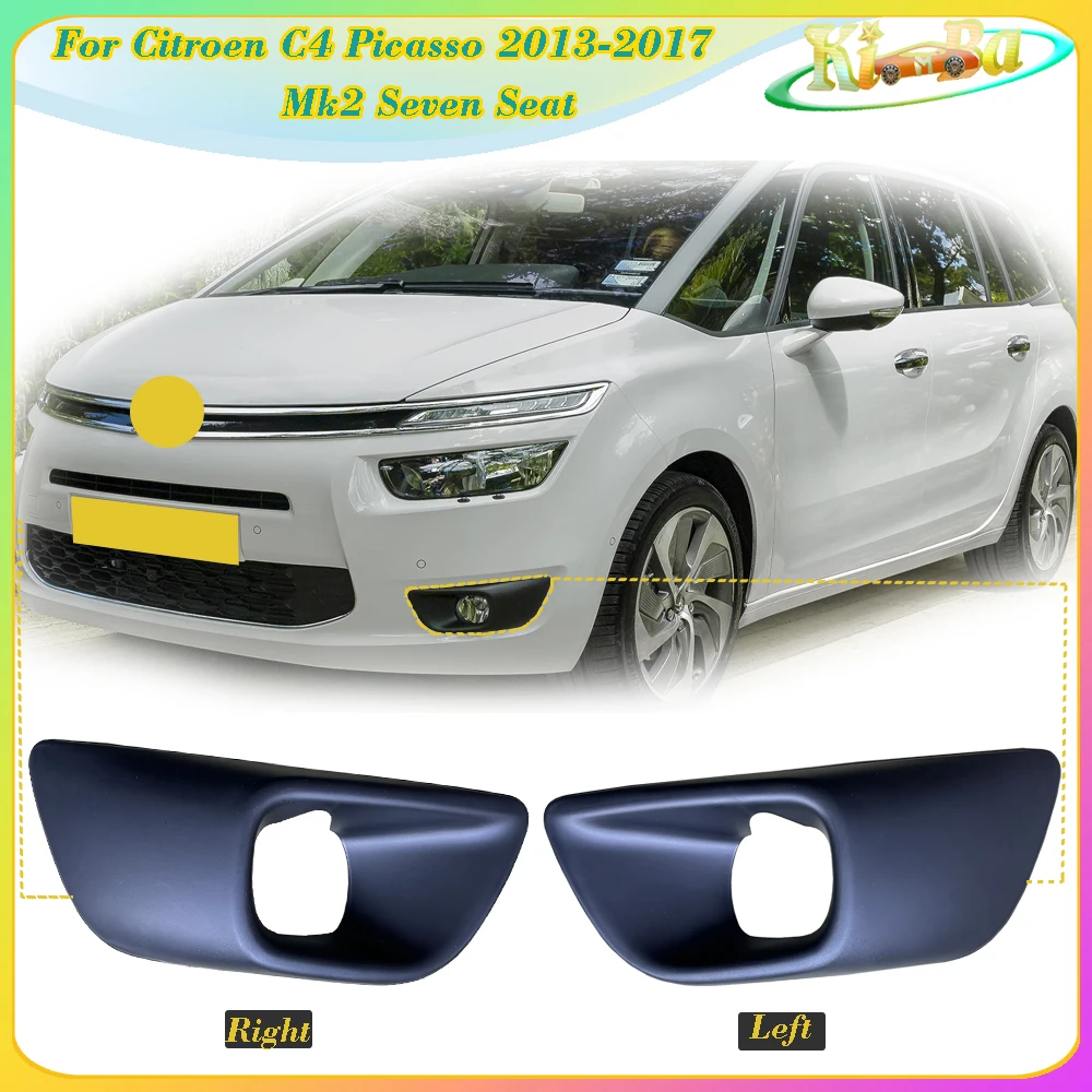 

KIMBA For Citroen C4 Picasso 2013-2017 Mk2 7 Seat Car Fog Light Cover Fog Lamp Shell Front Bumper Grille Driving Lamp Cover