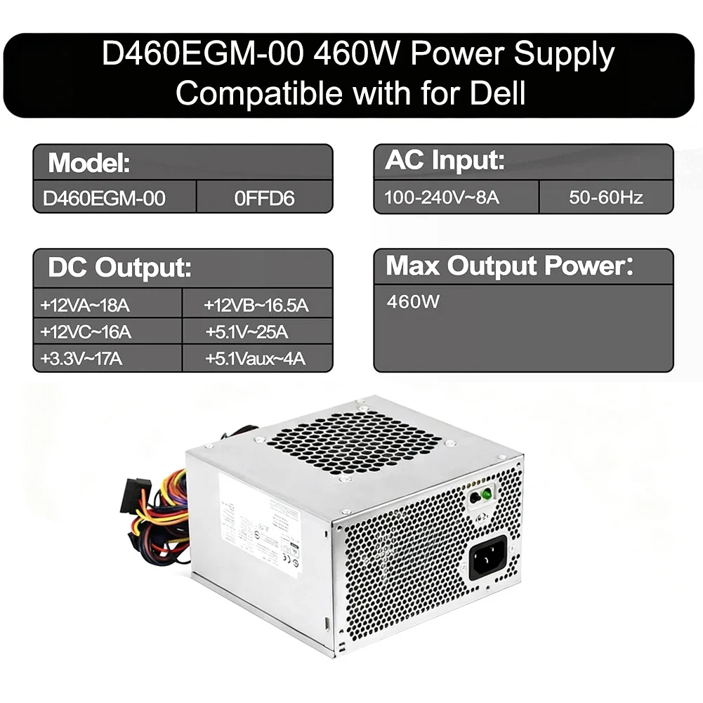 AC460AM-03 Part D460EGM-00 PSU For Professional Workstations Efficient Heat Dissipation AC 100-240V Input For Dell 3630