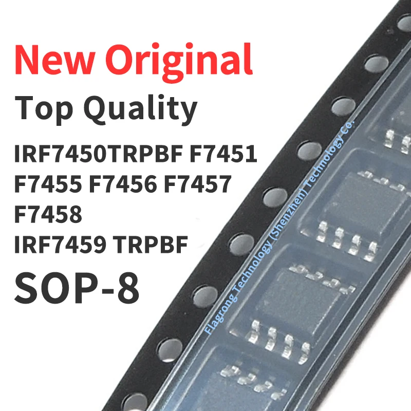 100 Pieces IRF7450TRPBF IRF7451TRPBF IRF7455TRPBF IRF7456TRPBF IRF7457TRPBF IRF7458TRPBF IRF7459TRPBF SOP-8 New Original