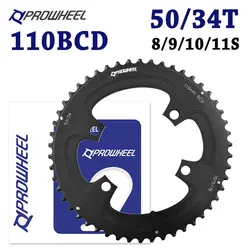 Prowheel Road Bike Chainring 50T 34T Bicycle Sprocket 110 BCD 7 8 9 10 11 Speed Crown Bicycle Stars 110BCD Cycling Accessories