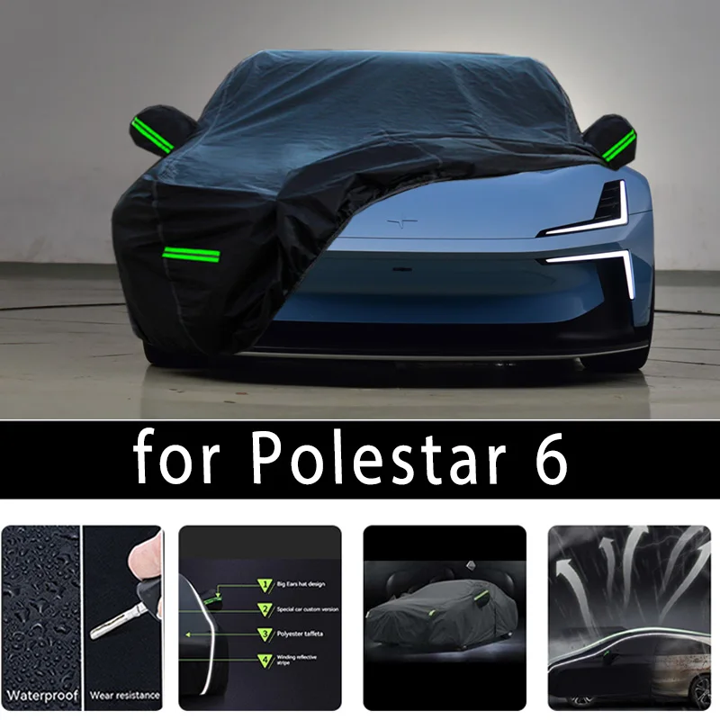 

Наружная защита для полных автомобилей Polestar6, снежный чехол, Солнцезащитный водонепроницаемый пыленепроницаемый внешний автомобильный аксессуар