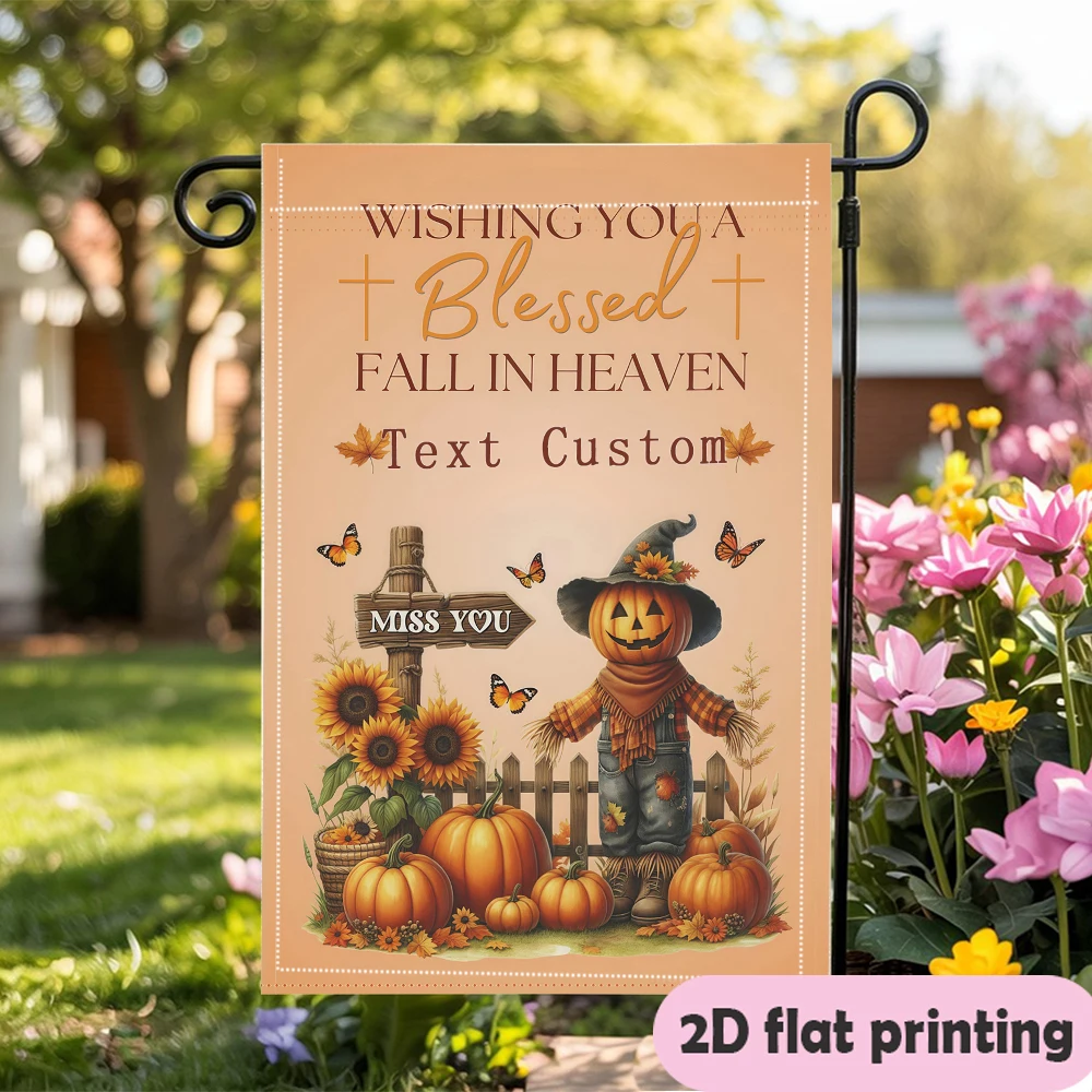 Custom Text Garden Flag - Fall Scarecrow Pumpkin Blessed Fall, Double-Sided Printing Yard Flag