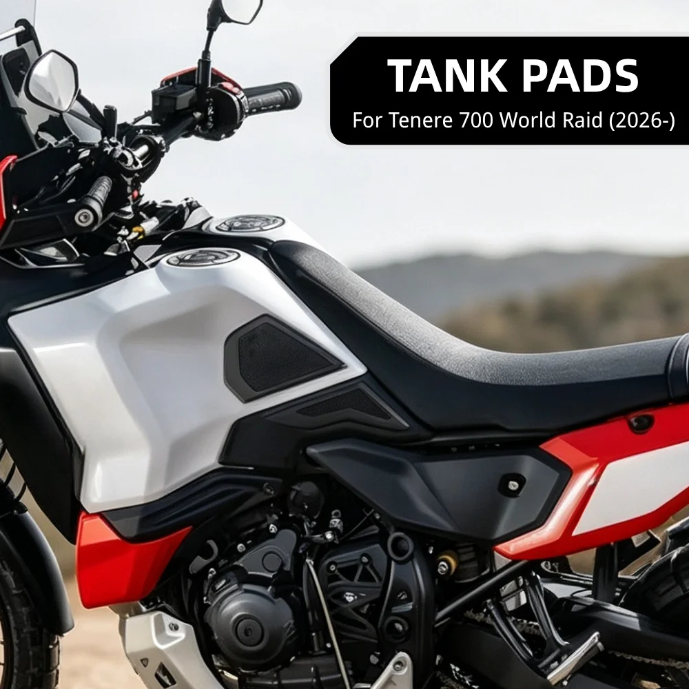 NEW Tank Pad Stickers For YAMAHA TENERE 700 Tenere700 World Raid 2026+ Motorcycle Anti-Slip Tank Grip Side Tank Pad Protector