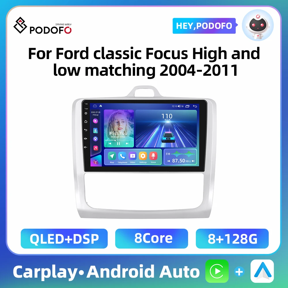 Podofo Carplay 4G WIFI Car Radio For Ford Classic Focus High And Low Matching 2004-2011 2 Din Android DSP BT AI Voice Player