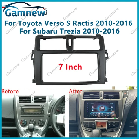7-дюймовая автомобильная лицевая панель 2DIN для Toyota Verso S Ractis Subaru Trezia 2010-2016, комплект рамки для установки лицевой панели
