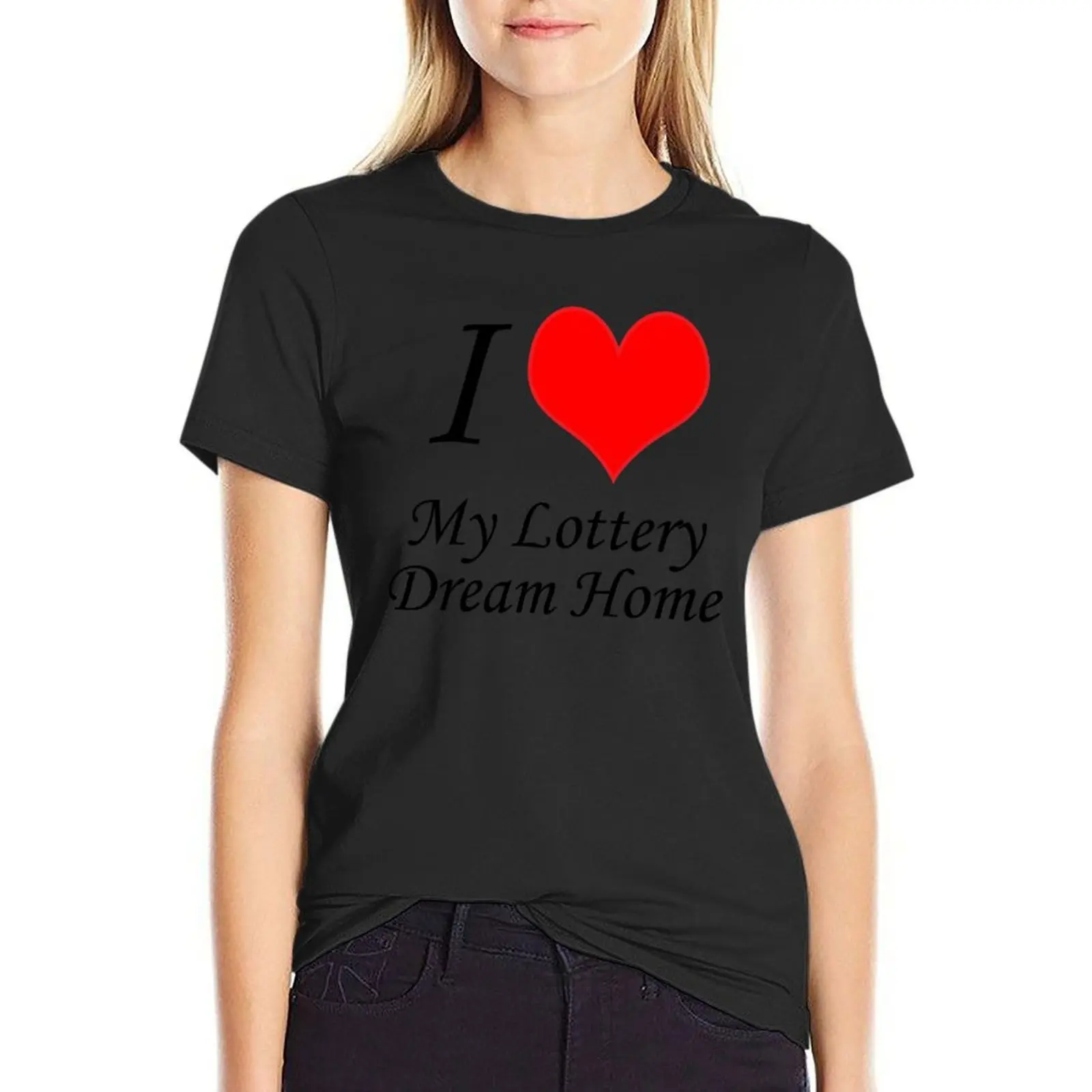 

My Lottery Dream Home T-Shirt plus size tops summer top korean fashion t shirts for Women loose fit