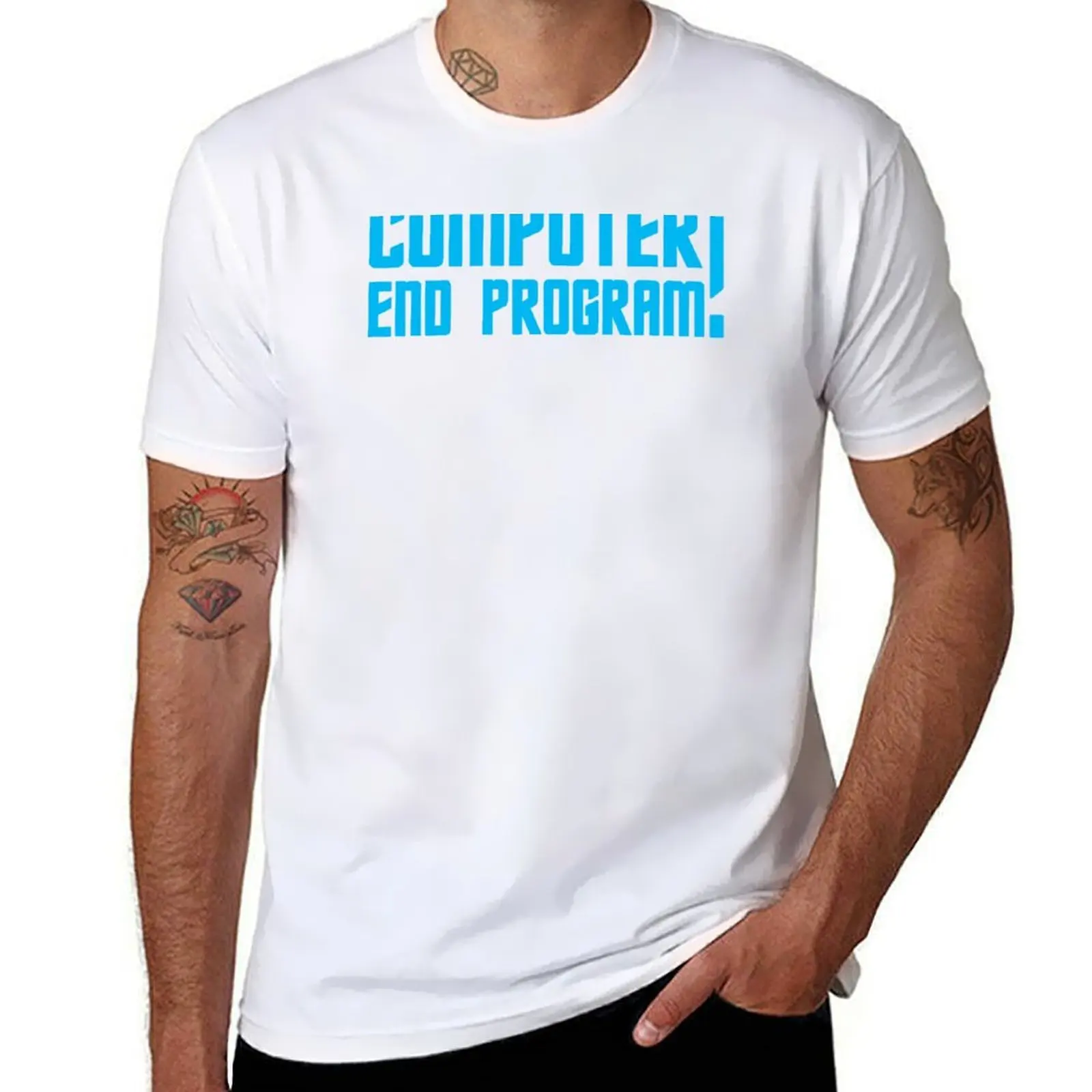 Computer End Program! T-Shirt man t shirt graphic t shirt for man 100 percent cotton T-Shirt