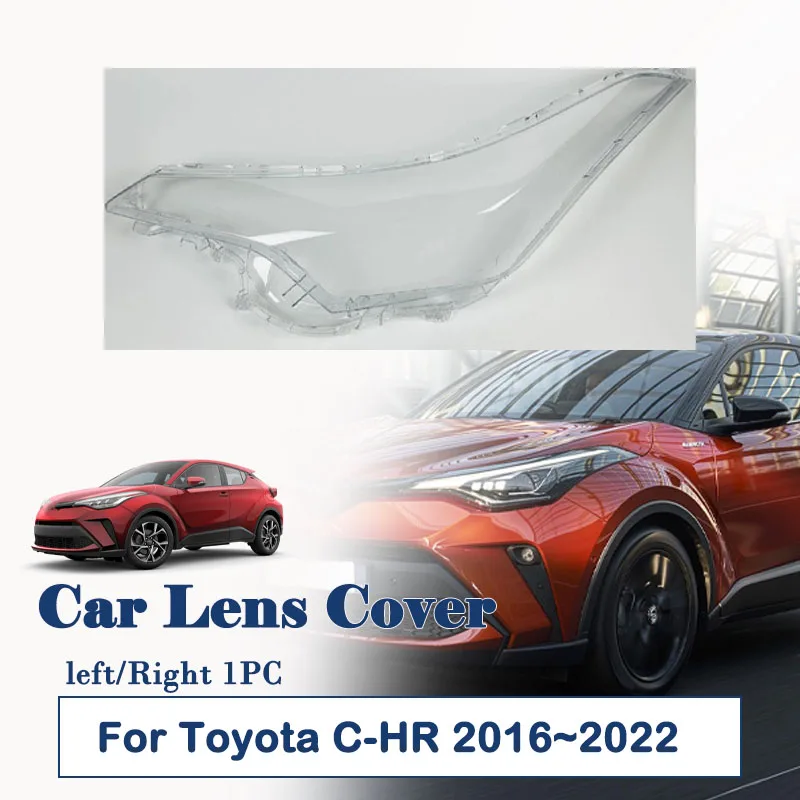 

Car Light Shells For Toyota C-HR CHR IZOA AX10/AX50 MK1 2016~2022 Front Headlight Lens Cover Left Right Housing Auto Accessories