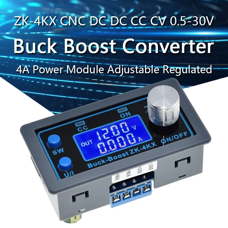 

ZK-4KX CNC DC DC Buck Boost Converter CC CV 0.5-30V 4A Power Module Adjustable Regulated power supply For Solar Battery Charging