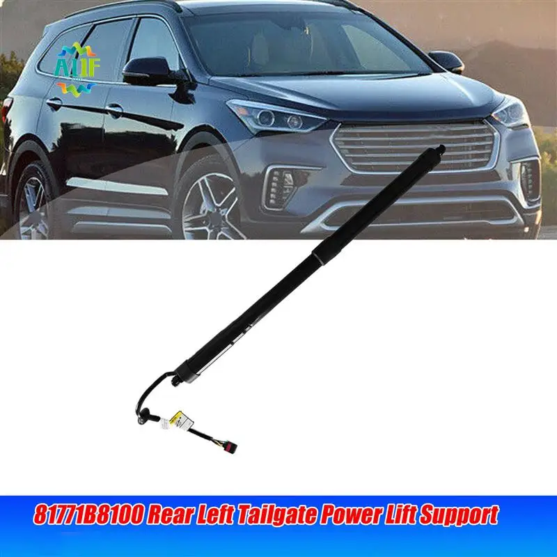 

A11F-Tailgate Power Hatch Lift Support For Hyundai Santa Fe 2013-2016 Car Liftgate Shock Gas Strut 81771B8100 Rear Left