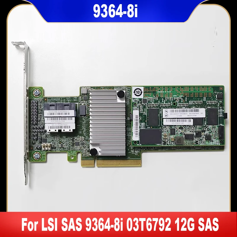 Tarjeta controladora Original para LSI SAS 9364-8i 03T6792, 1GB de caché, 12G, SAS, RAID, alta calidad, envío rápido