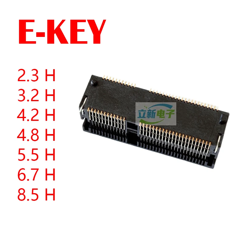 

LOTES NGFF E-KEY slot M.2 socket 67PIN 2.3H 3.2H 4.2H 4.8H 5.5H 6.7H 8.5 high SSD hard drive card slot