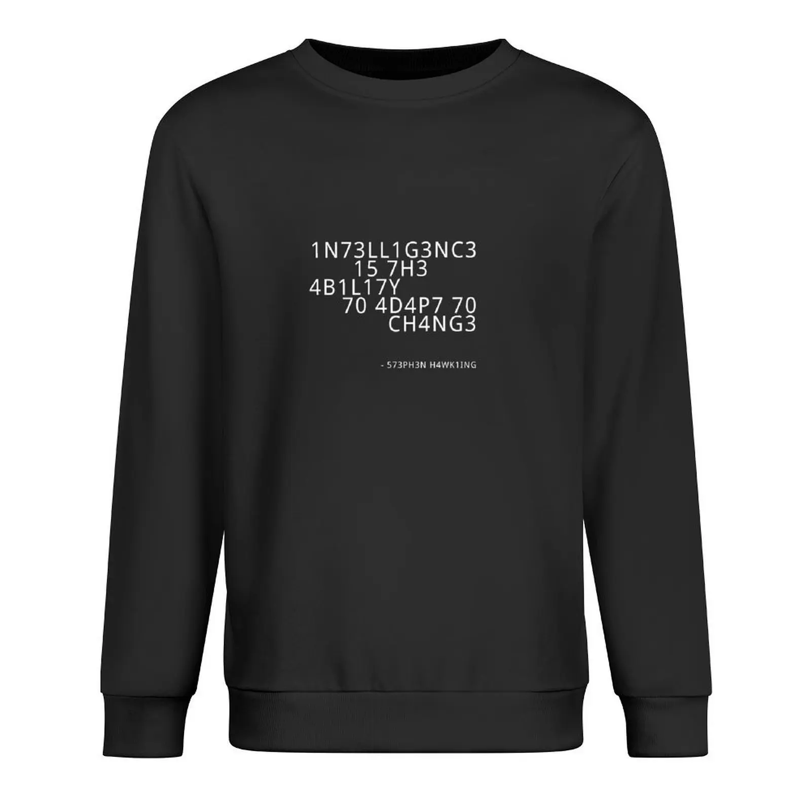

Stephen Hawking - Intelligence is the ability to adapt to change Pullover men clothing hooded sweatshirt for men