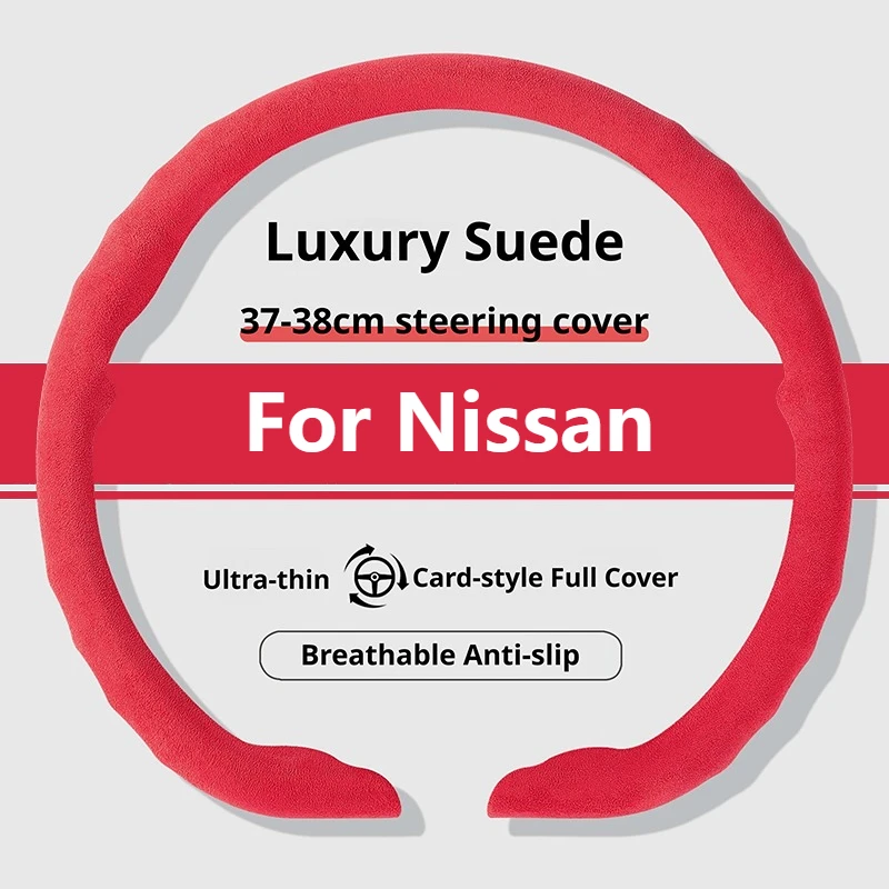 2026 Suede Car Steering Wheel Cover For Nissan Qashqai Rogue Sentra Altima Kicks Leaf Patrol Y62 Navara GT-R 15 Inch Auto Decor