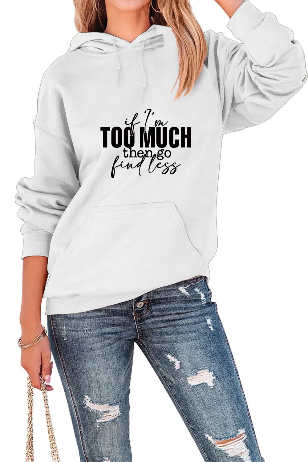 Autumn and winter new simple women's hooded hoodie if i'm too much print loose long-sleeved casual top with all fashion pullover