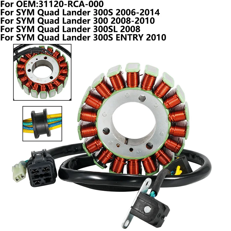 Motorcycle Magneto Stator Coil For SYM Quad Lander 300S 300 300SL 300S ENTRY OEM:31120-RCA-000 Magneto Stator Coil