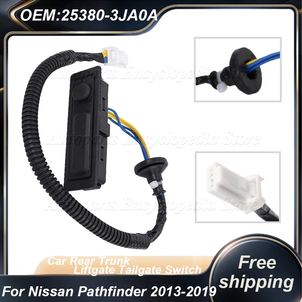 

Задний багажник автомобиля, переключатель задней двери, открывалка, подходит для Nissan Pathfinder 2013-2019 25380-3JA0A, автоаксессуары