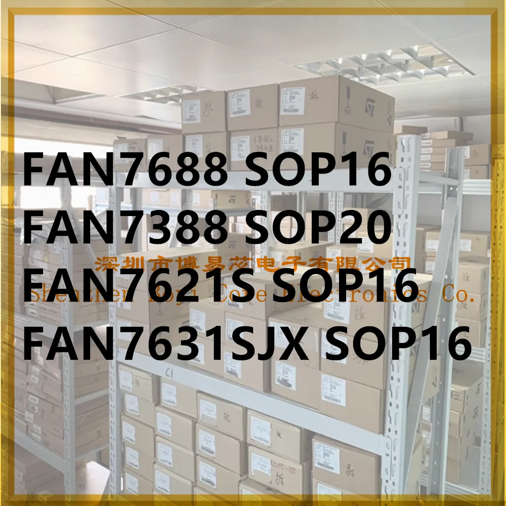 

FAN7688 7631 7621S 7621SJX 16 FAN7388MX 7388 PC shell