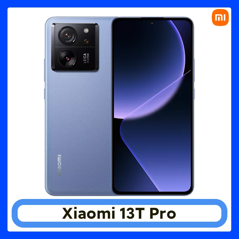 Global Version Xiaomi 13T Pro 5G 50MP Leica Camera 144Hz 6.67