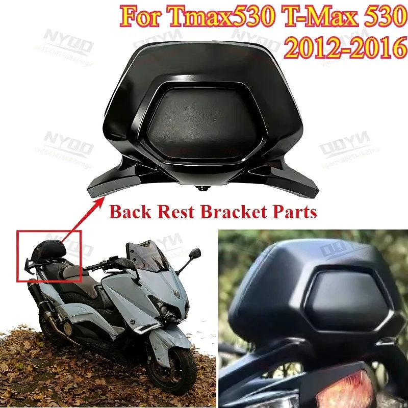 

Hot Sale Rear Passenger Backrest For Yamaha Tmax530 T-Max 530 2012-2016 Motorcycle Modified Back Rest Bracket Parts