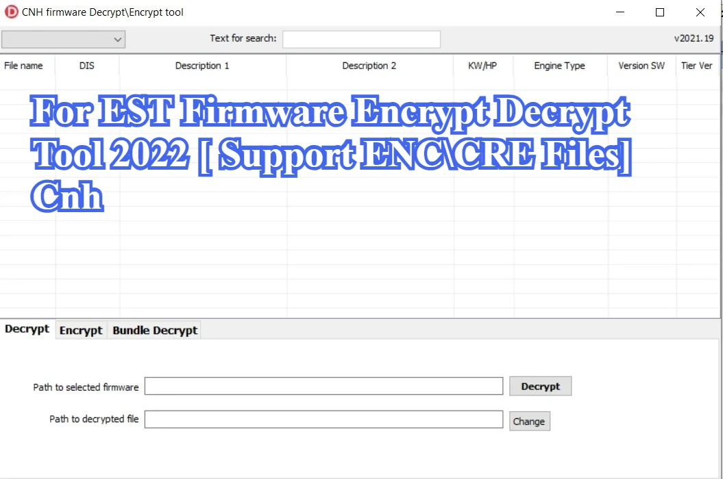 

Для прошивки EST Encrypt Decrypt Tool 2022 [поддержка файлов ENC\CRE] Cnh