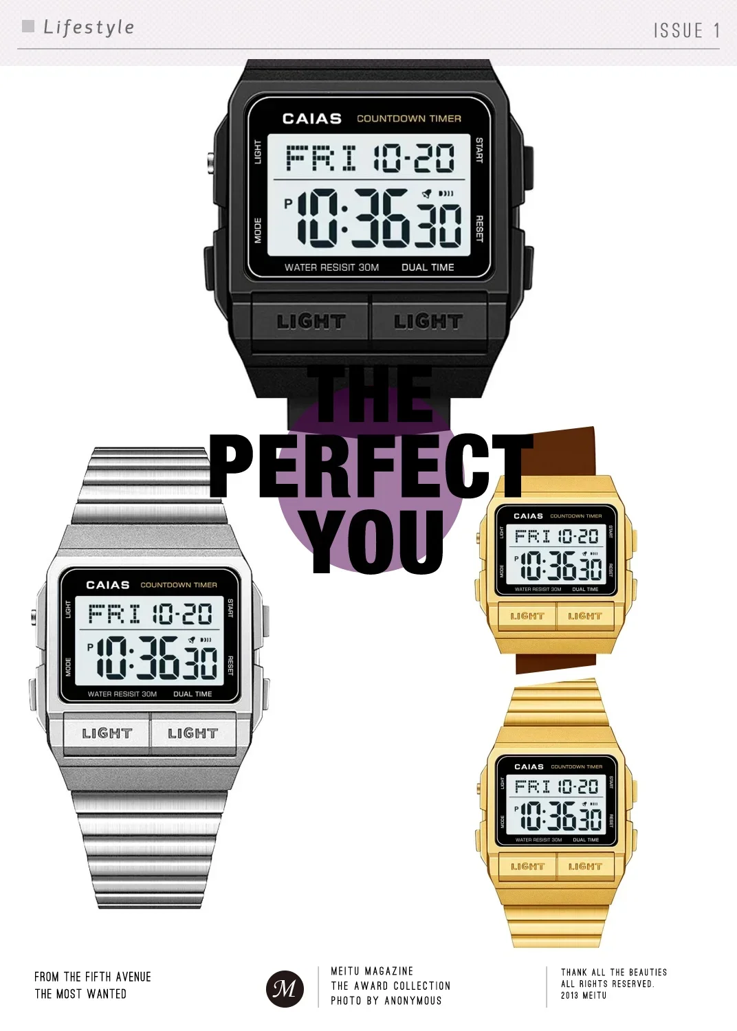 

Fashionable, classic, and ever - lasting electronic watches.